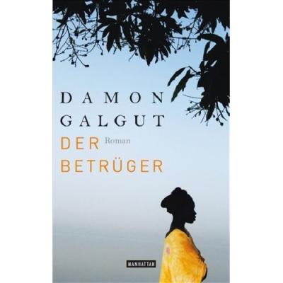 cover von Damon Galgut Der Betr&uuml;ger Manhattan 2009